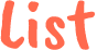 List